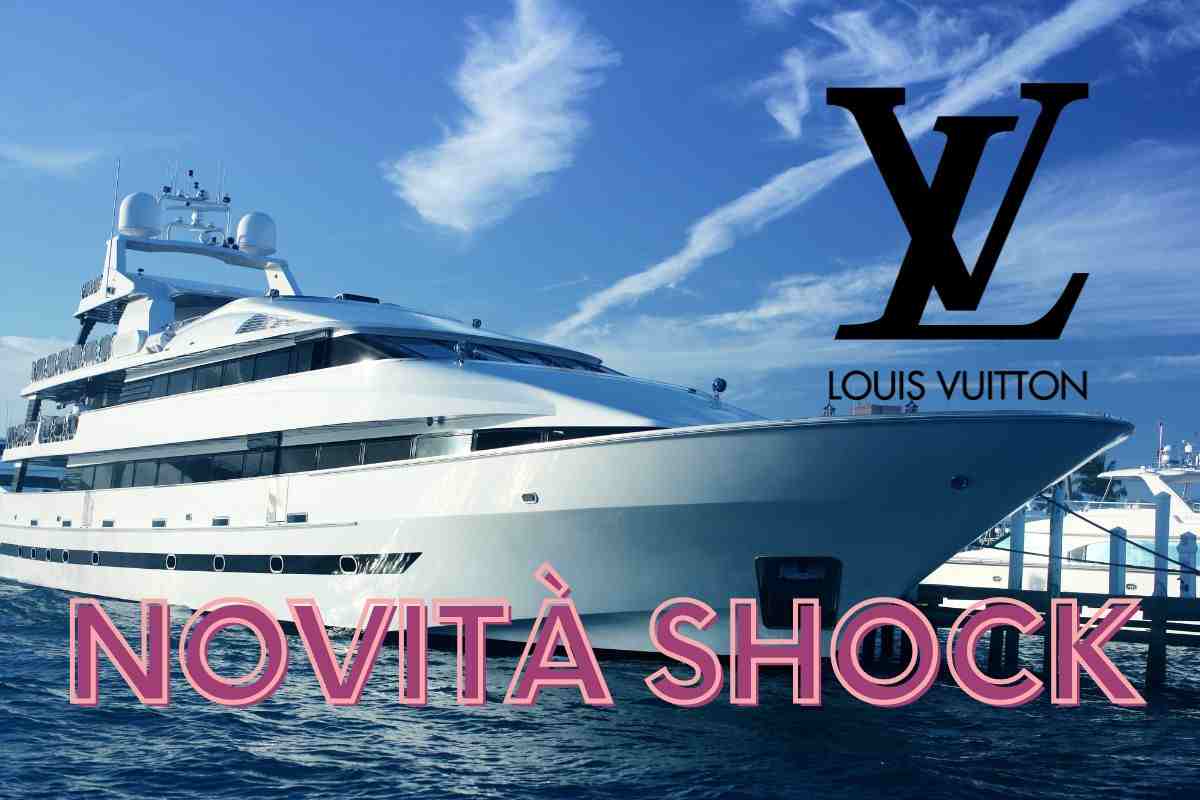 Il nuovo Yacht targato Louis Vuitton è mastodontico: lusso sfrenato e senza limiti