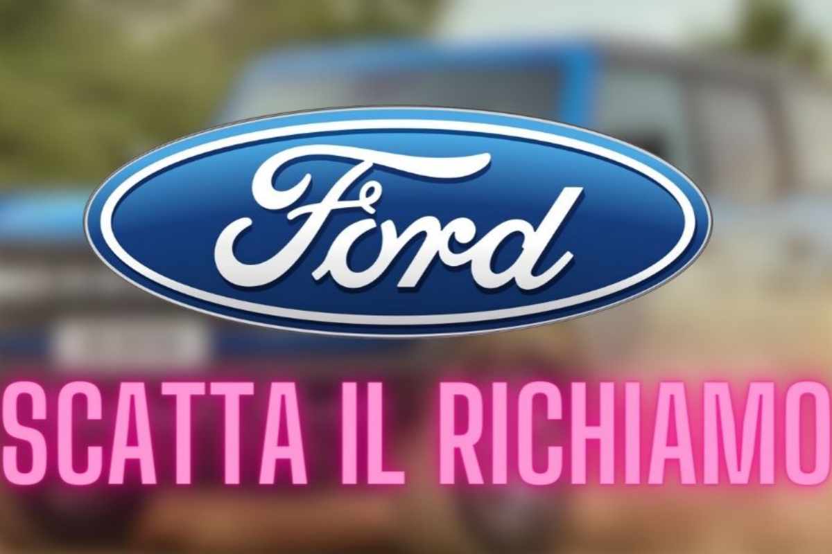 Ford nuovi richiami